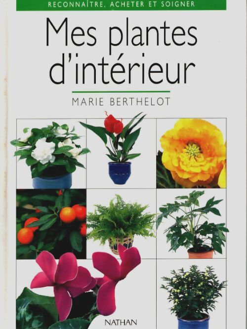 Livrenpoche : Mes plantes d'intérieur - Collectif - Livre
