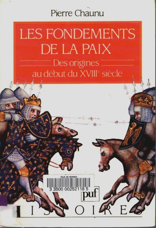Livrenpoche : Les fondements de la paix - Colette Beaune - Livre
