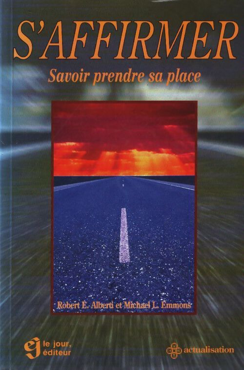 Livrenpoche : S'affirmer. Savoir prendre sa place - Robert E. Alberti - Livre