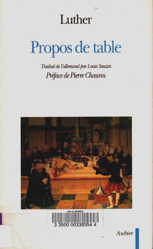 Livrenpoche : Propos de table : - preface - traduit de l'allemand - Martin Luther - Livre