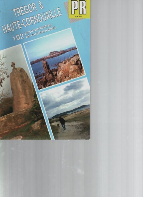 Livrenpoche : PR Trégor Haute Cornouaille - Collectif, Ffrp - Livre