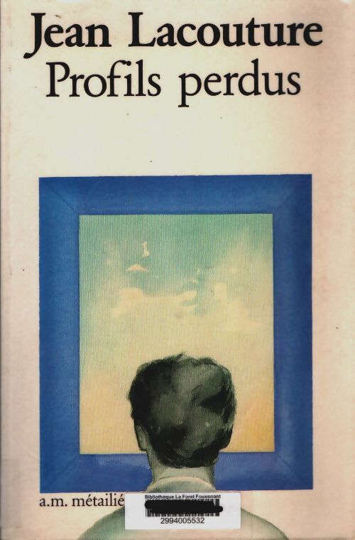 Profils perdus : 53 portraits de notre temps - Lacoutur - Livre