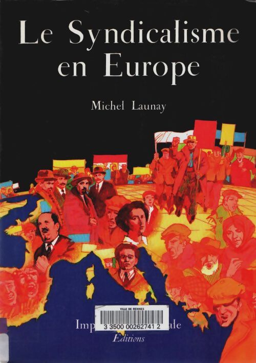 Livrenpoche : Le syndicalisme en Europe - M. Launay - Livre