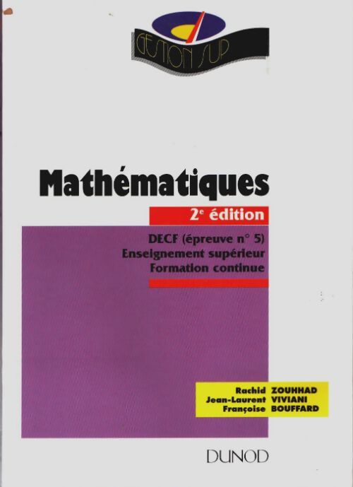 Livrenpoche : Mathématiques : DECF épreuve n°5 enseignement supérieur formation continue - Rachid Zouhhad - Livre