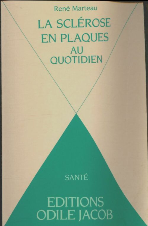 Livrenpoche : La sclérose en plaques au quotidien - René Marteau - Livre