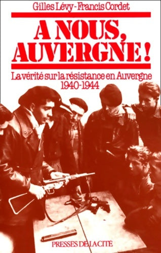 Livrenpoche : A nous Auvergne! - Francis Cordet - Livre