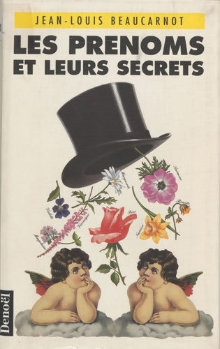 Livrenpoche : Les prénoms et leurs secrets - Jean-Louis Beaucarnot - Livre