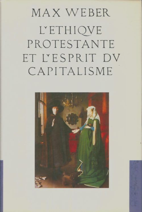 Livrenpoche : L'éthique protestante et l'esprit du capitalisme - Max Weber - Livre