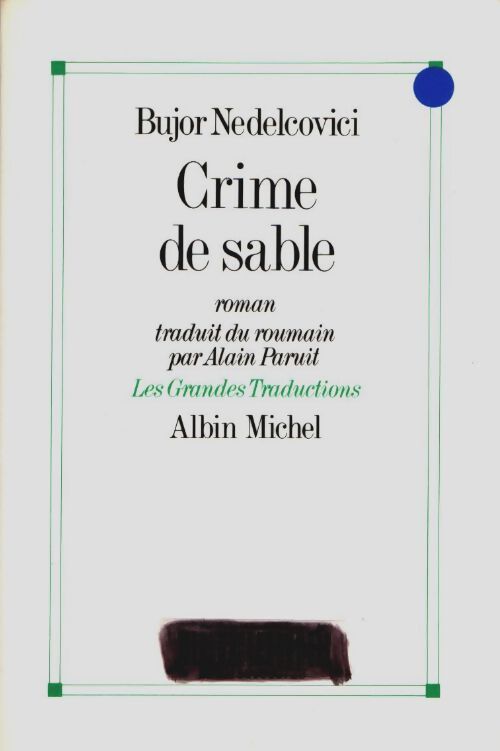 Livrenpoche : Crime de sable - Bujor Nedelcovici - Livre