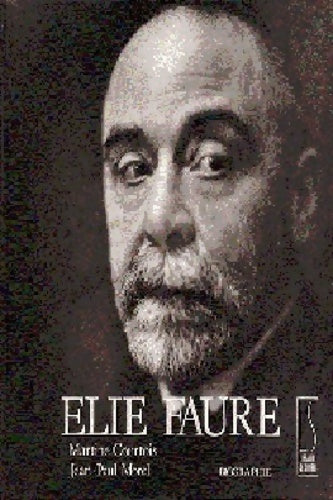 Livrenpoche : Elie Faure - Martine Courtois - Livre