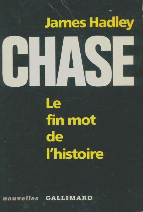 Livrenpoche : Le fin mot de l'histoire - James Hadley Chase - Livre