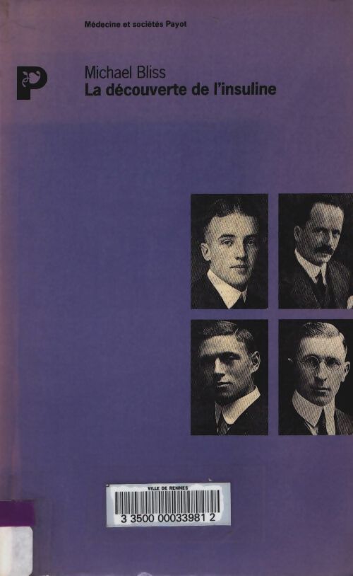 Livrenpoche : La découverte de l'insuline - Michael Bliss - Livre