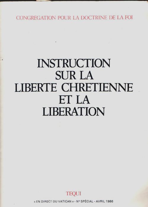 Livrenpoche : Instruction sur la liberté chrétienne et la libération - Collectif - Livre