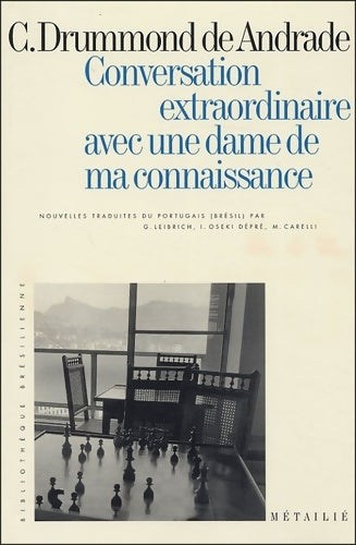 Livrenpoche : Conversation extraordinaire avec une dame de ma connaissance - Carlos Drummond de Andrade - Livre