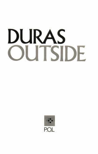 Livrenpoche : Outside Tome I : Papiers d'un jour - Marguerite Duras - Livre