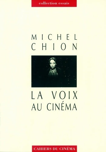 Livrenpoche : La Voix au cinéma - Michel Chion - Livre
