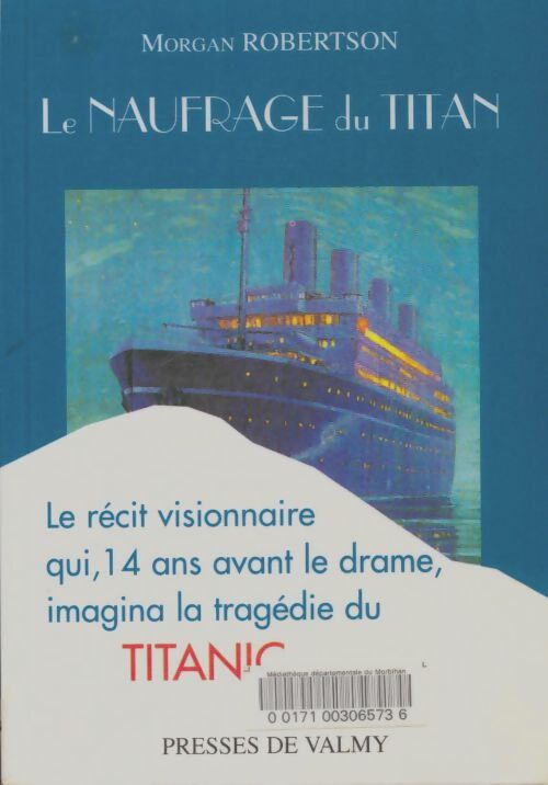 Livrenpoche : Le naufrage du titan - Morgan Robertson - Livre
