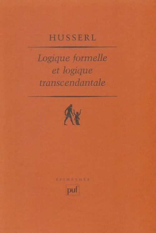 Livrenpoche : Logique formelle et logique transcendantale - Edmund Husserl - Livre