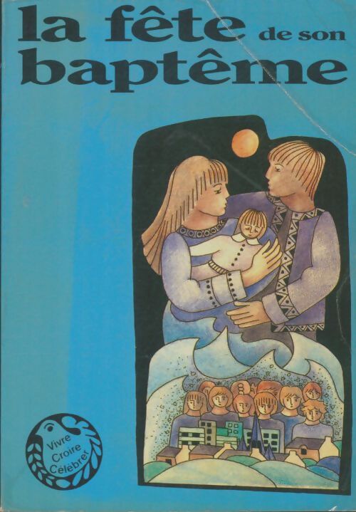 Livrenpoche : Fête de son baptême - Collectif - Livre