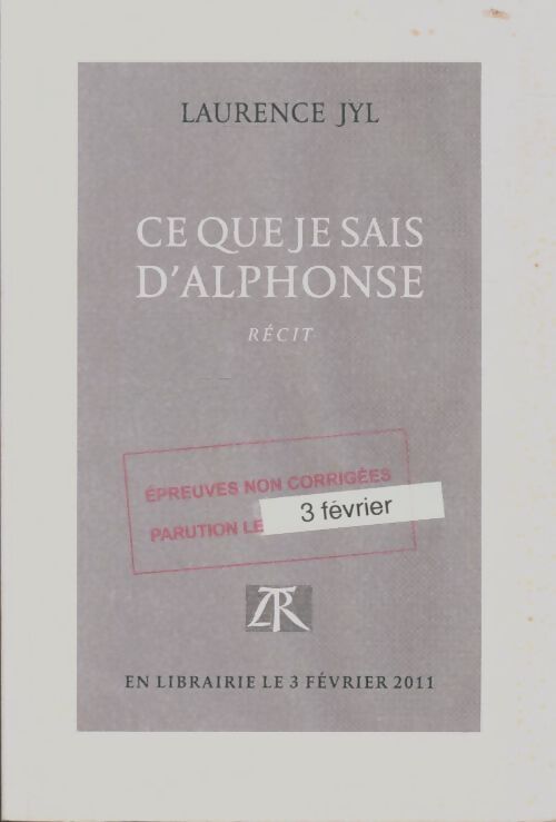 Livrenpoche : Ce que je sais d'Alphonse - Laurence Jyl - Livre