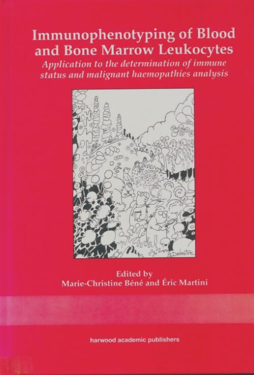 Livrenpoche : Immunophetyping of blood and bone marrow leukocytes - Eric Martini - Livre