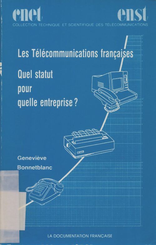 Livrenpoche : Les télécommunications françaises : Quel statut pour l'entreprise ? - Collectif - Livre