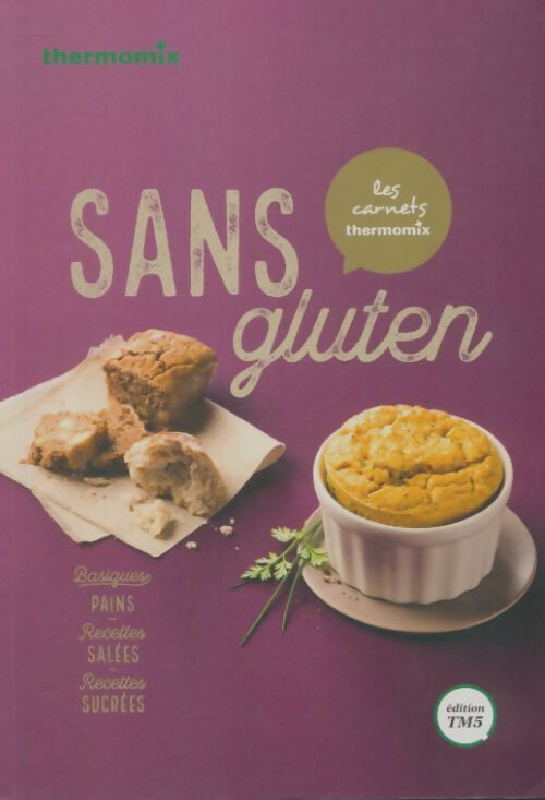 Livrenpoche : Les carnets thermomix cuisine sans gluten - Collectif - Livre