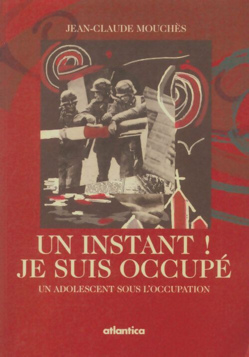 Livrenpoche : Un instant ! Je suis occupé - Jean-Claude Mouchès - Livre
