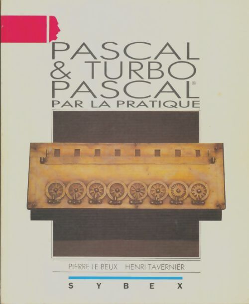 Livrenpoche : Pascal et turbo pascal par la pratique - Pierre Le Beux - Livre