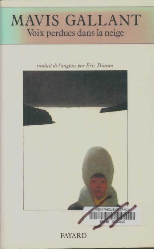Livrenpoche : Voix perdues dans la neige - Mavis Gallant - Livre
