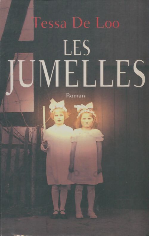 Livrenpoche : Les jumelles - Tessa De Loo - Livre