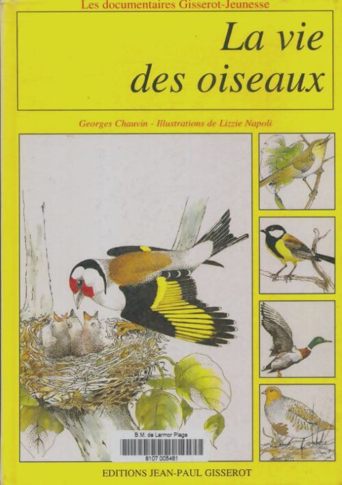 Livrenpoche : La vie des oiseaux - Georges Chauvin - Livre