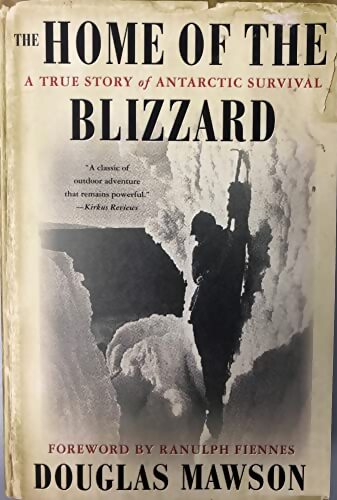Livrenpoche : The home of the blizzard - Douglas Mawson - Livre