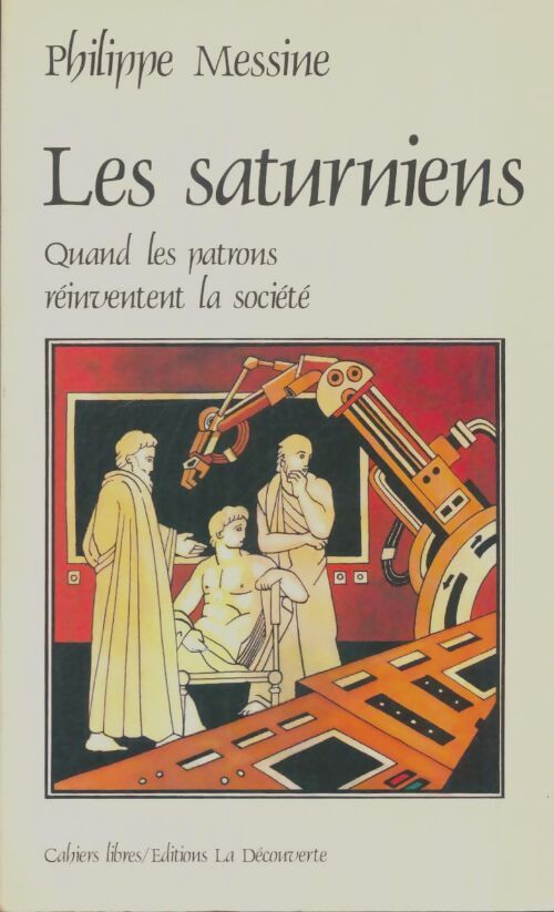 Livrenpoche : Les saturniens - Philippe Messine - Livre