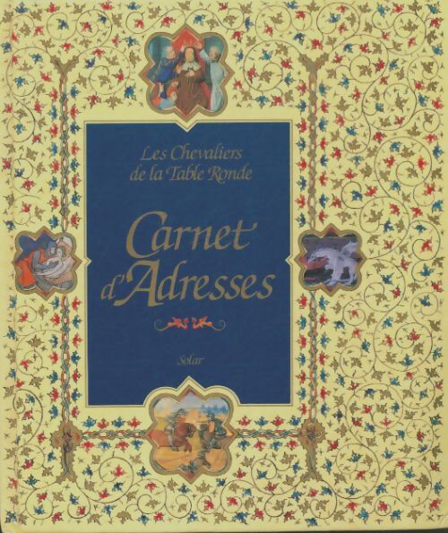 Livrenpoche : Carnet d'adresses des chevaliers de la table ronde - Collectif - Livre