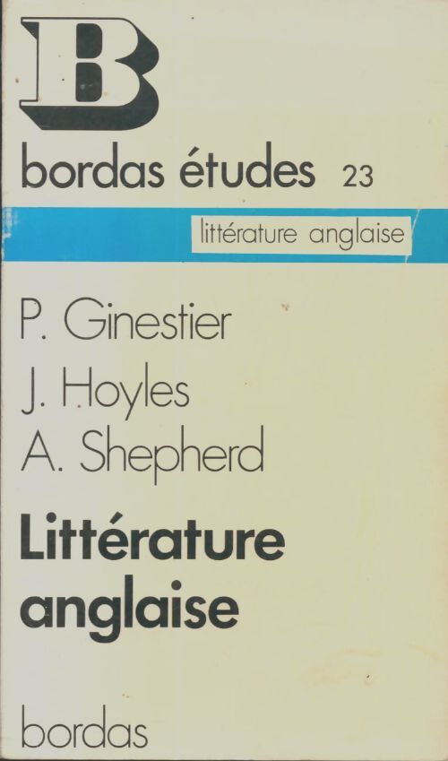 Livrenpoche : Littérature anglaise - Paul Ginestier, John Hoyles, Andrée Shepherd - Livre