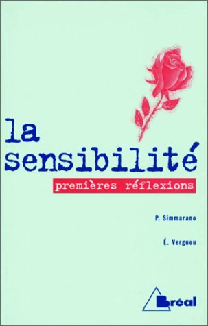 Livrenpoche : La sensibilité - Patrick Simmarano - Livre