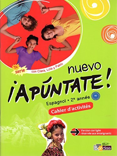 Livrenpoche : Nuevo ¡apúntate ! 2e année : Cahier d'activités. Vercion corrigée - Collectif - Livre