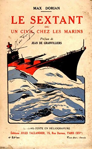 Livrenpoche : Le sextant ou un civil chez les marins - Max Dorian - Livre
