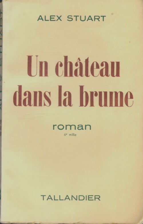 Livrenpoche : Un château dans la brume - Alex Stuart - Livre