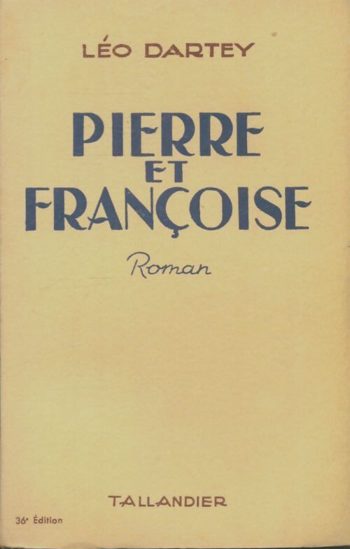 Livrenpoche : Pierre et Françoise - Léo Dartey - Livre