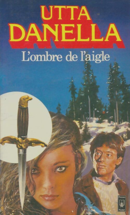Livrenpoche : L'ombre de l'aigle - Utta Danella - Livre