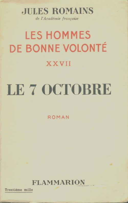 Livrenpoche : Les hommes de bonne volonté Tome XXVII : Le sept octobre - Jules Romains - Livre