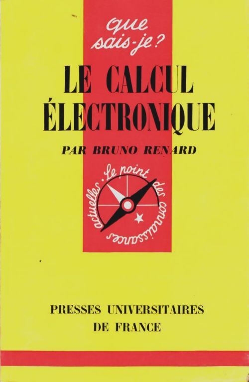 Livrenpoche : Le calcul électronique - Bruno Renard - Livre