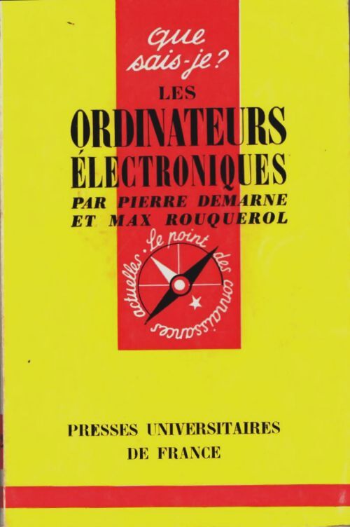 Livrenpoche : Les ordinateurs électroniques - Max Rouquerol, Pierre Demarne - Livre