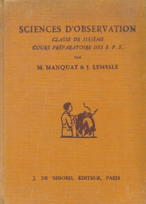 Livrenpoche : Sciences d'observation 6e - M. Manquat - Livre