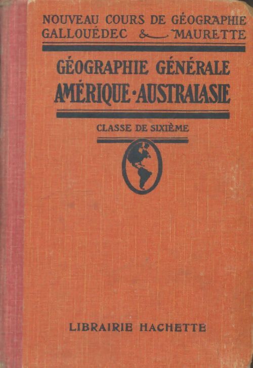 Livrenpoche : Géographie générale. Amérique, Australasie 6e - F. L.; Maurette - Livre