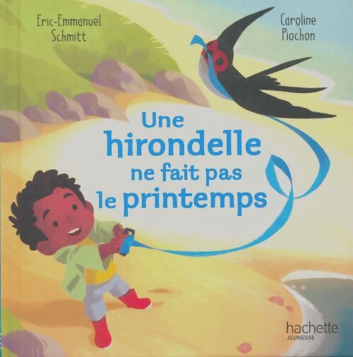 Livrenpoche : Une hirondelle ne fait pas le printemps - Caroline Piochon - Livre