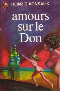Livrenpoche : Amours sur le Don - Heinz G. Konsalik - Livre
