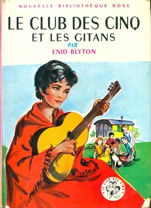 Livrenpoche : Le club des cinq et les gitans - Enid Blyton - Livre
